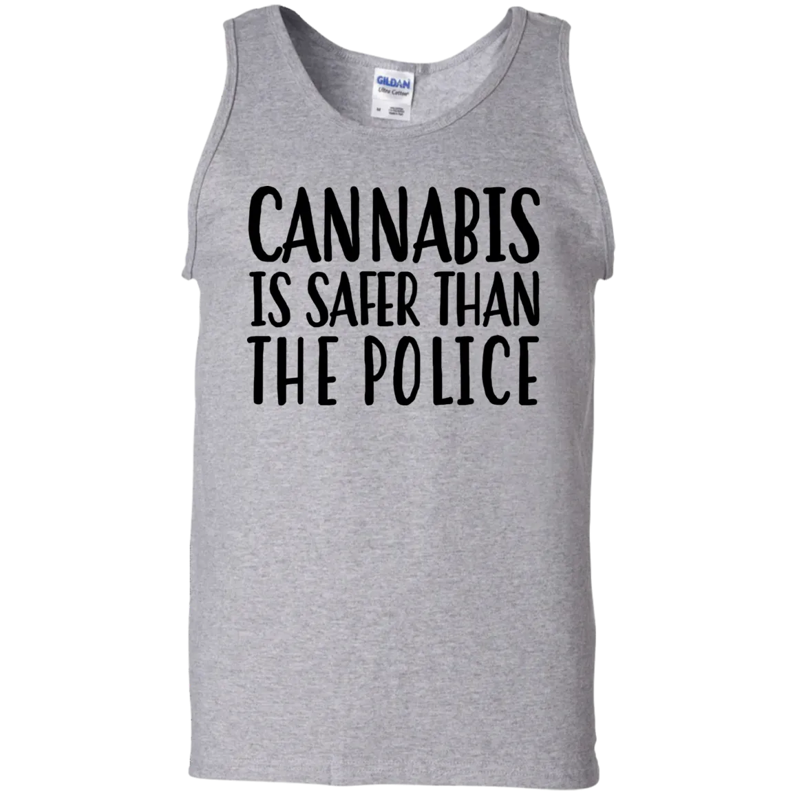 Cannabis I Safer Than Police Tank Top