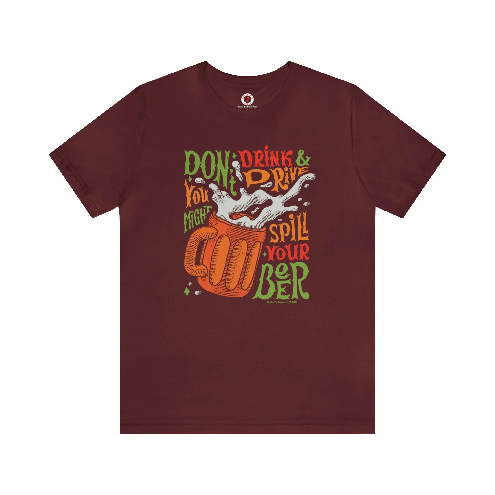 Don't Drink and Drive T-Shirt