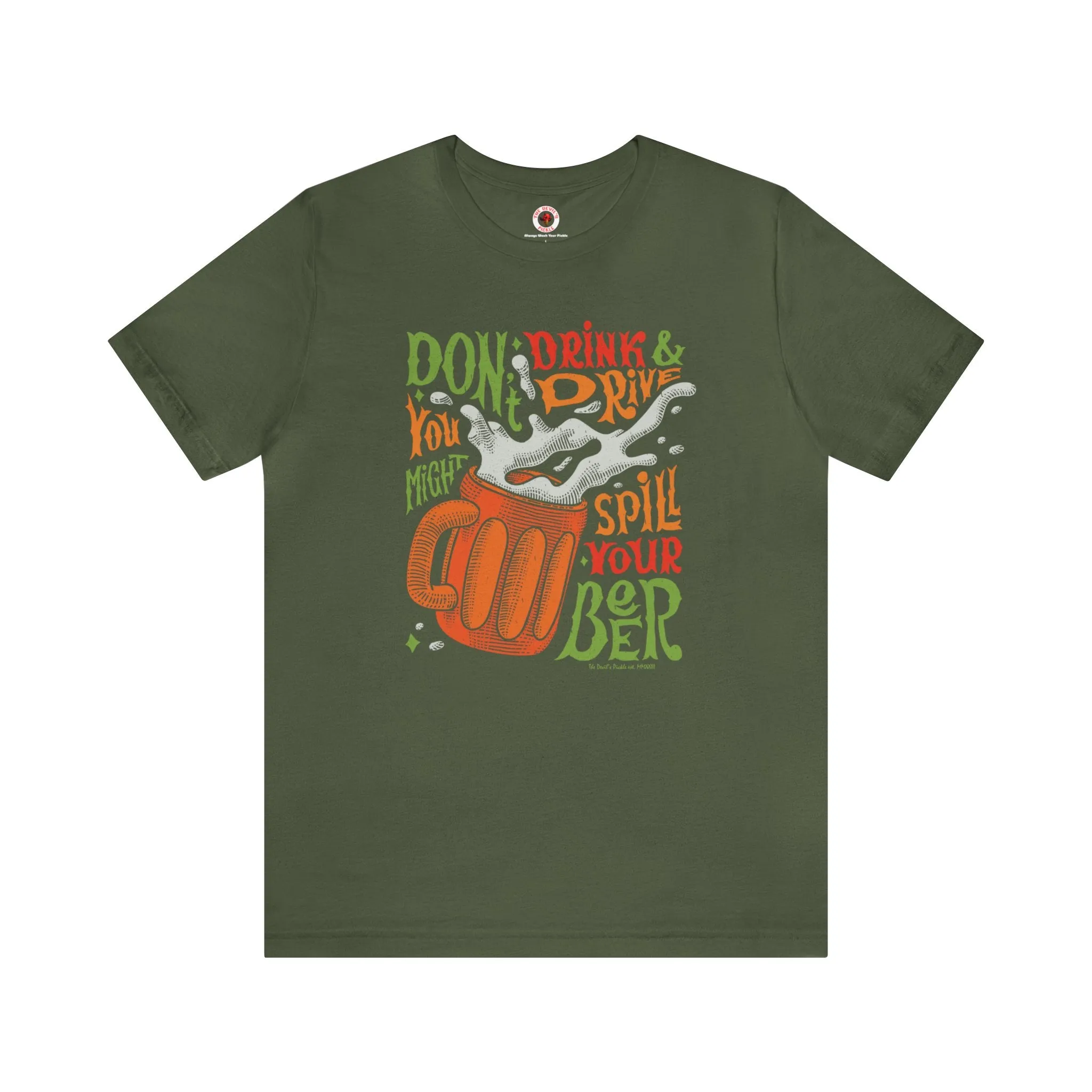 Don't Drink and Drive T-Shirt