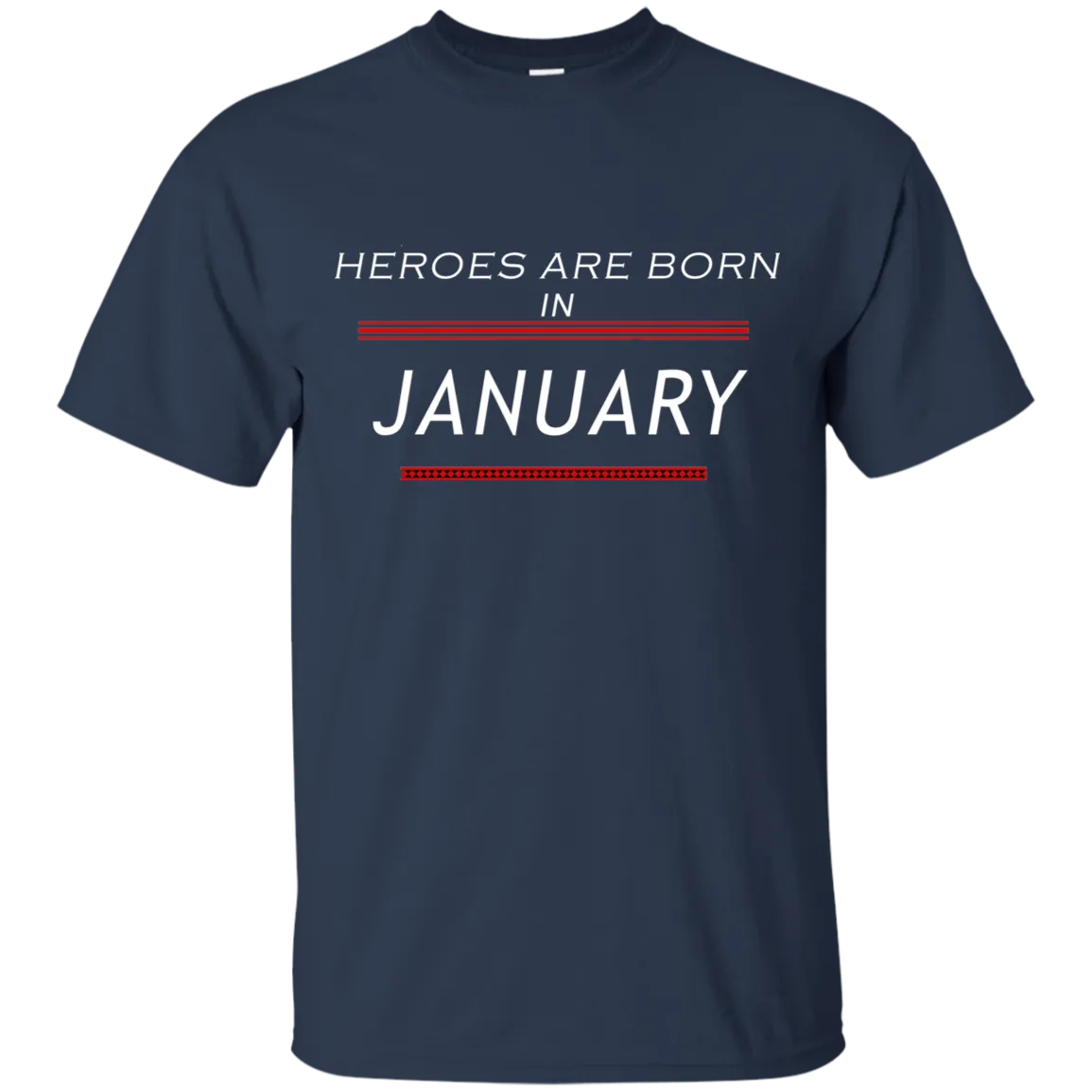 Heroes Are Born in January